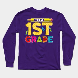 Team First Grade! 1st Grader Gift Long Sleeve T-Shirt